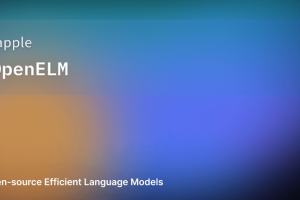 OpenELM – 苹果开源的高效语言模型系列