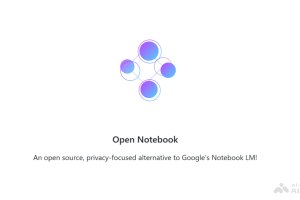 Open Notebook – 开源 AI 笔记工具，自动将多格式笔记转换成博客