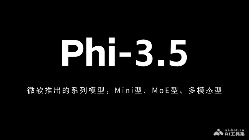 Phi-3.5 – 微软推出的新一代AI模型，mini、MoE混合和视觉模型插图
