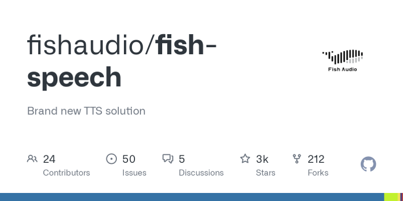 Fish Speech – 开源的高效文本到语音合成TTS工具插图
