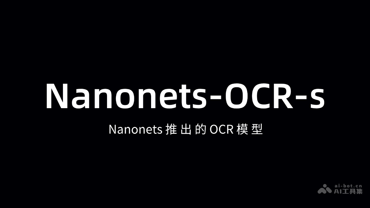 Nanonets-OCR-s – Nanonets推出的OCR模型插图