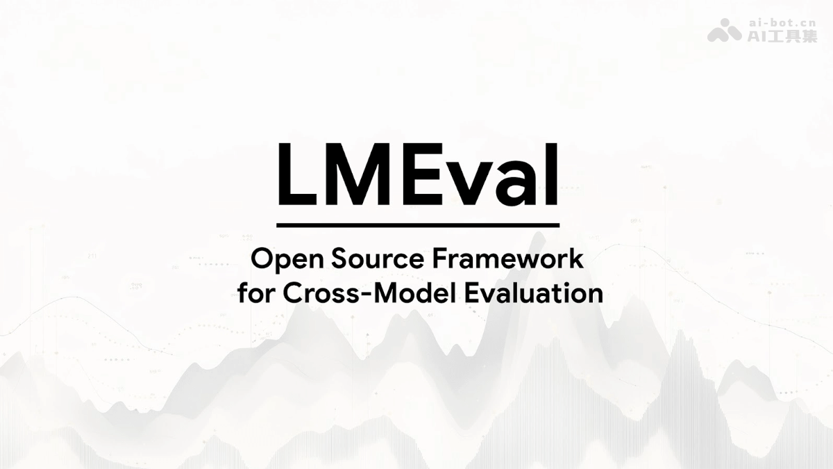 LMEval – 谷歌开源的统一评估多模态AI模型框架插图