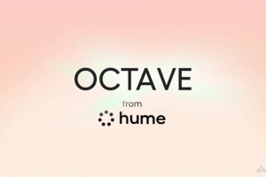 OCTAVE – Hume AI推出的语音语言模型