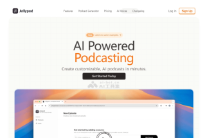 Jellypod – AI播客制作平台，支持多种内容格式自动生成播客脚本