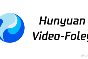 HunyuanVideo-Foley – 腾讯混元开源的视频音效生成模型