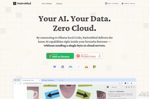 NativeMind – 开源本地AI助手，智能对话、内容分析、写作辅助等
