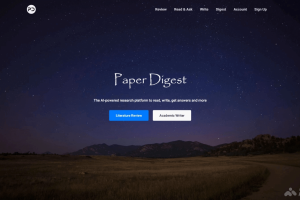 Paper Digest – AI文献综述工具，根据关键字自动搜索和提炼文献关键要点