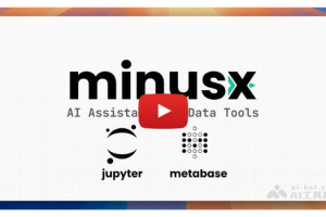 MinusX – 开源的AI数据分析助手，以聊天的方式执行数据分析
