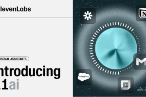 11ai – ElevenLabs推出AI语音助理，支持自定义MCP