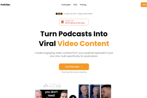 PodClips – AI视频剪辑工具，将播客内容自动转为短视频