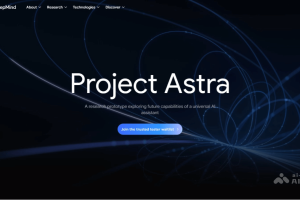 Project Astra – 谷歌推出的多模态 AI 虚拟助手