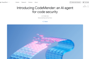 CodeMender – DeepMind推出的代码修复AI Agent