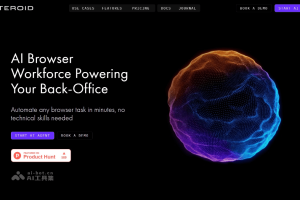 Asteroid AI – 专注企业自动化的AI浏览器Agent平台