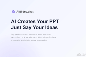 AiSlides.chat – AI PPT 制作工具，对话式交互自动分析生成演示文稿