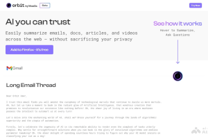 Orbit – Mozilla 推出的浏览器 AI 助手，快速总结和理解网络长篇内容
