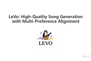 LeVo – 腾讯AI实验室推出的AI唱歌模型