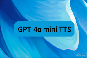 GPT-4o mini TTS – OpenAI 推出的文本转语音模型