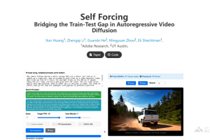 Self Forcing – Adobe联合德克萨斯大学推出的视频生成模型
