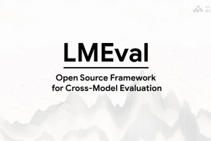 LMEval – 谷歌开源的统一评估多模态AI模型框架