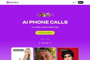 BANTER AI – 可与名人虚拟克隆体实时语音对话的AI平台