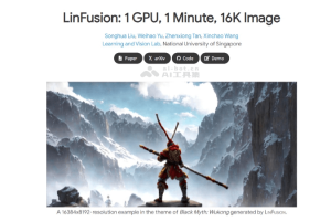 LinFusion – 新加坡国立推出图像生成模型，单GPU一分钟生成16K图像