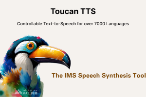Toucan TTS – 免费开源的文本转语音工具，支持超7000种语言