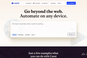 Caesr – AI自动化Agent，模拟人类操作设备