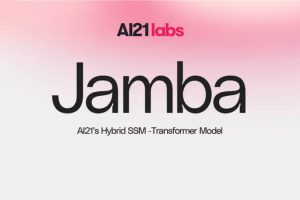 Jamba – AI21开源的首个基于Mamba架构的大模型