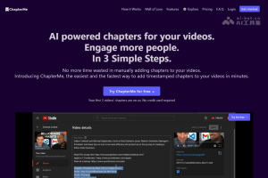 ChapterMe – AI视频章节生成工具，快速定位视频内容
