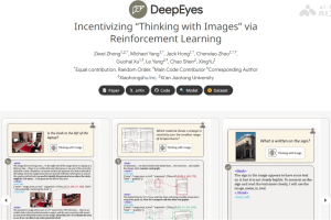 DeepEyes – 小红书联合西安交大推出的多模态深度思考模型
