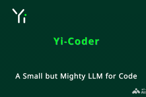 Yi-Coder – 零一万物开源的AI编程助手模型，提供1.5B和9B两种参数