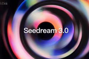 Seedream 3.0 – 字节推出的 AI 图片生成模型，精准生成复杂中文内容